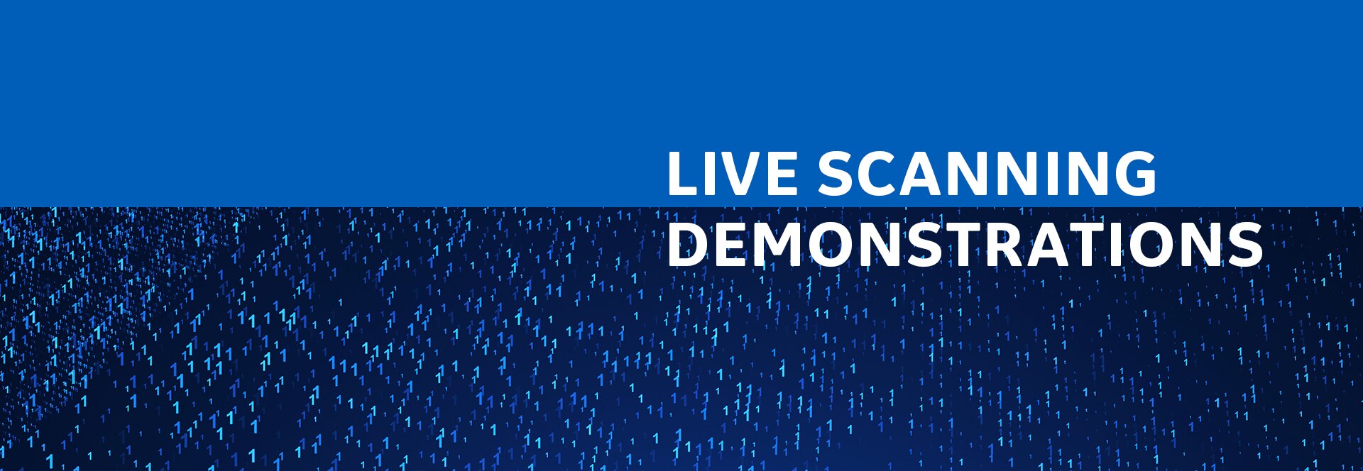 Live Scanning Demonstrations