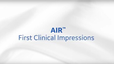 AIR™ First Clinical Impressions Video