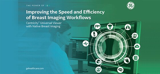 Centricity™ Universal Viewer  with Native Breast Imaging Brochure