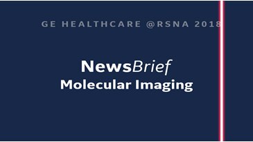 RSNA 2018 News Brief - Molecular Imaging